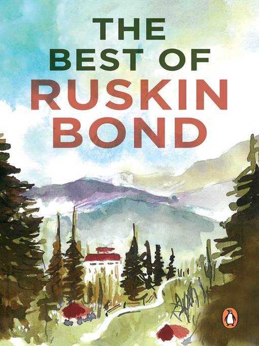 Title details for The Best of Ruskin Bond by Ruskin Bond - Available